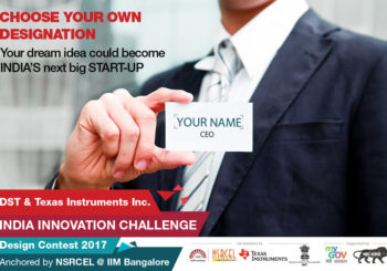 INNOVATE WITH INDIA – Texas Instruments in collaboration with Department of Science and Technology (DST) -INDIA –